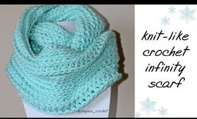 How To Knit-Like Crochet Infinity Scarf