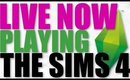 Let's Play The Sims 4 Live Now!!!