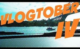 VLOGTOBER IV