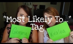 "Most Likely To..." Tag | Featuring Gemma ☆