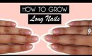 How To Grow Long Natural Nails | Kirakiranail ♡