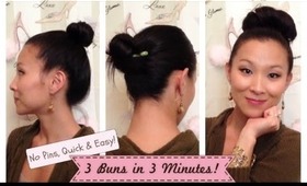 3 Buns in 3 Minutes! No Pins, Quick & Simple!