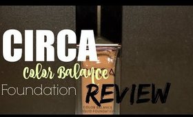 REVIEW: CIRCA Color Balance Liquid Foundation