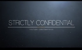 Strictly Confidential COMING SOON