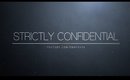 Strictly Confidential: First Look MAY 17