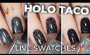 Holo Taco Launch Collection | Live Swatches and Review | NailsByErin