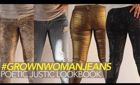 #GROWNWOMANJEANS | Poetic Justice Lookbook