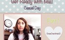 Get Ready With Me Casual Day Part 1