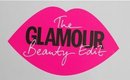 Latest in Beauty - The Glamour Edit - Summer 2014