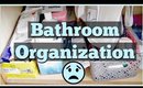 Bathroom Declutter & Organization | Clean With Me Bathroom Edition