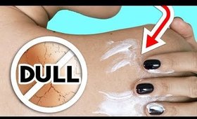 HOW TO: Get Rid Of Dull Skin INSTANTLY!