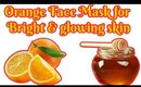 Orange Face Mask for Bright & glowing skin -