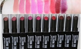 City Color Cosmetics Be Matte Lipsticks | Lip Swatches