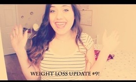 Weight loss update #9!