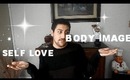 Body Image & Self LOVE!