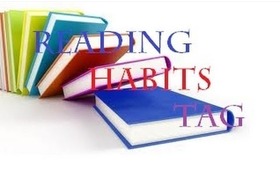 Reading Habits Tag!