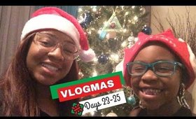 MERRY CHRISTMAS | Vlogmas Days 23-25