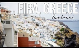 EXPLORING FIRA, GREECE | EUROPE DAY 6 & 7