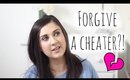 Forgive A Cheater?