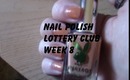 Nail polish lottery club week 8