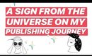 A Writerly Sign From the Universe [CC]
