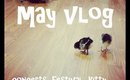May Vlog!