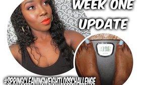 Weight loss update | Week one | #springcleaningweightlosschallenge