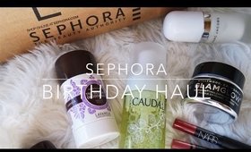 Birthday Sephora Haul
