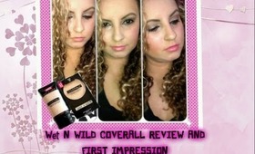 WET N WILD COVERALL FIRST IMPRESSION & REVIEW