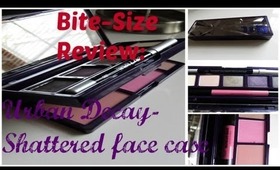 Bitesize Review: Shattered face case by Urban Decay + swatches