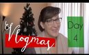 Vlogmas Day 4 | TAG you're it!