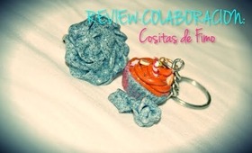 ☞ REVIEW-COLABORACIÓN: Cositas de Fimo ☜