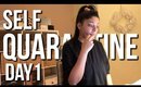 Self Quarantined Day 1 Vlog : Los Angeles, California