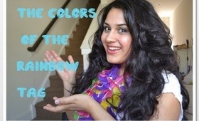 Colors of the Rainbow TAG! ♥