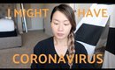 I Might Have Coronavirus, Covid-19 | HAUSOFCOLOR