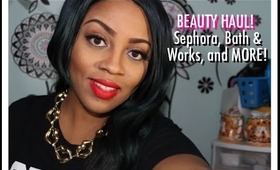 HAUL TIME! | SEPHORA, BATH & BODY WORKS, AND MORE!