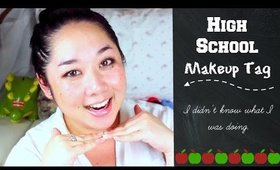 High School Makeup Tag | Rookie Mistakes