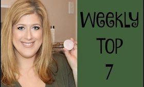 Top 7 Beauty Favorites of the Week!