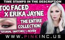 Too Faced X Erika Jayne The Entire Collection! | Tutorial, Swatches, & Review | Tanya Feifel-Rhodes