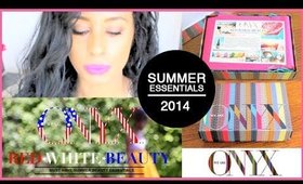 Summer Essentials / June 2014 @WEAREONYX Unboxing #ONYXGIRL