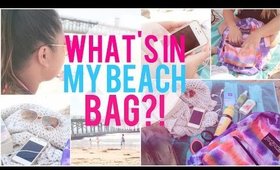 WHAT'S IN MY BEACH BAG?! ☼