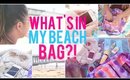 WHAT'S IN MY BEACH BAG?! ☼