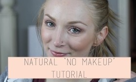 No-Makeup Makeup Tutorial