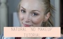 No-Makeup Makeup Tutorial