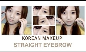 HowtoMakeUp | Korean Style Straight Eyebrow