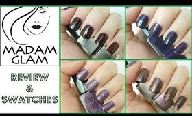 Madam Glam Nail Polish Review and Swatches!