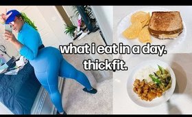 WHAT I EAT IN A DAY | THICK FIT | Realistic Healthy Meal Ideas