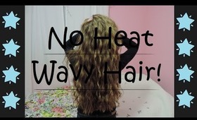 No Heat Wavy Hair Tutorial!