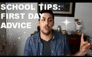 School Tips: The First Day!!