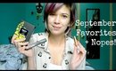 September Favorites + Nopes!